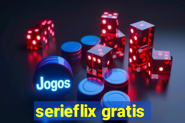 serieflix gratis